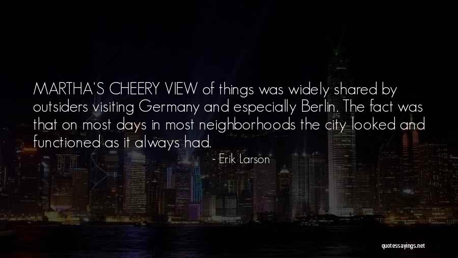 Berlin Quotes By Erik Larson