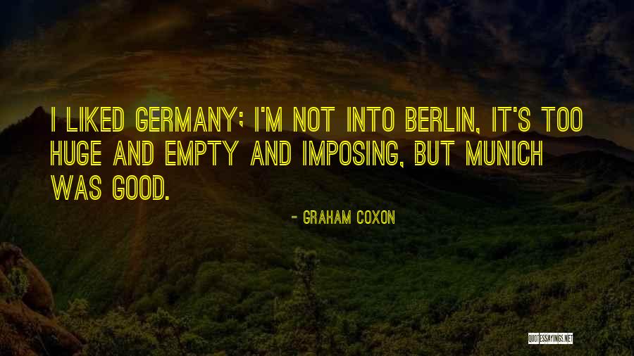 Berlin Quotes By Graham Coxon Berlin Quotes By Graham Coxon
