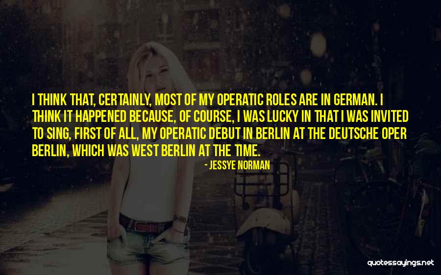 Berlin Quotes By Jessye Norman