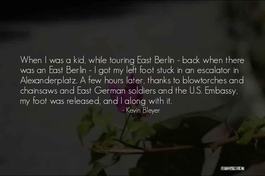 Berlin Quotes By Kevin Bleyer