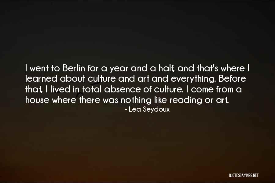 Berlin Quotes By Lea Seydoux Berlin Quotes By Lea Seydoux
