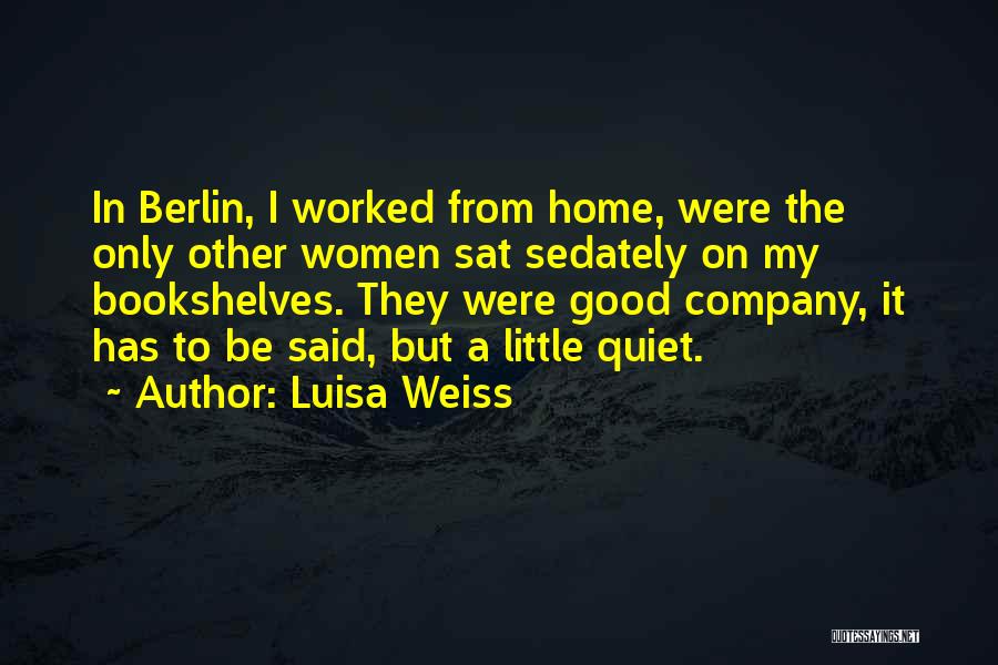 Berlin Quotes By Luisa Weiss