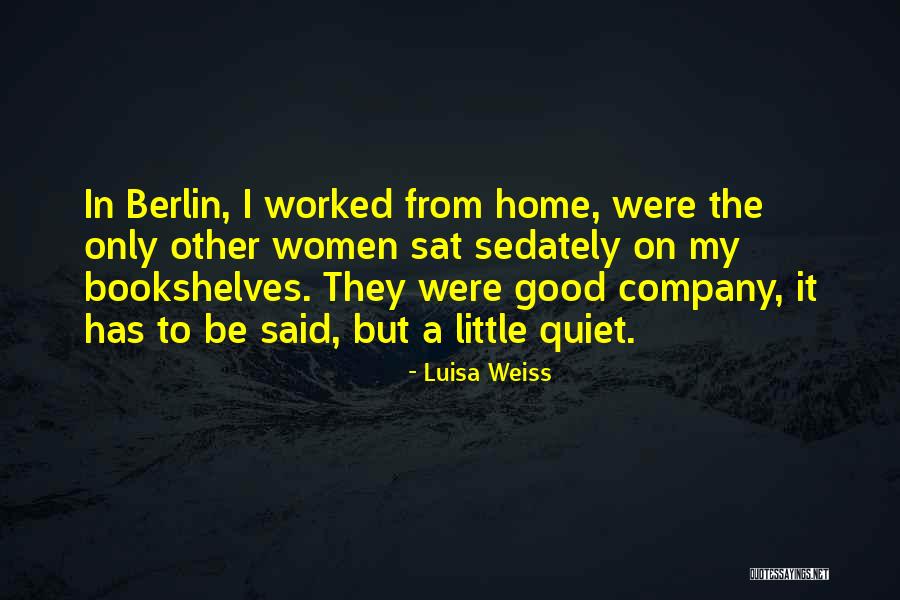 Berlin Quotes By Luisa Weiss