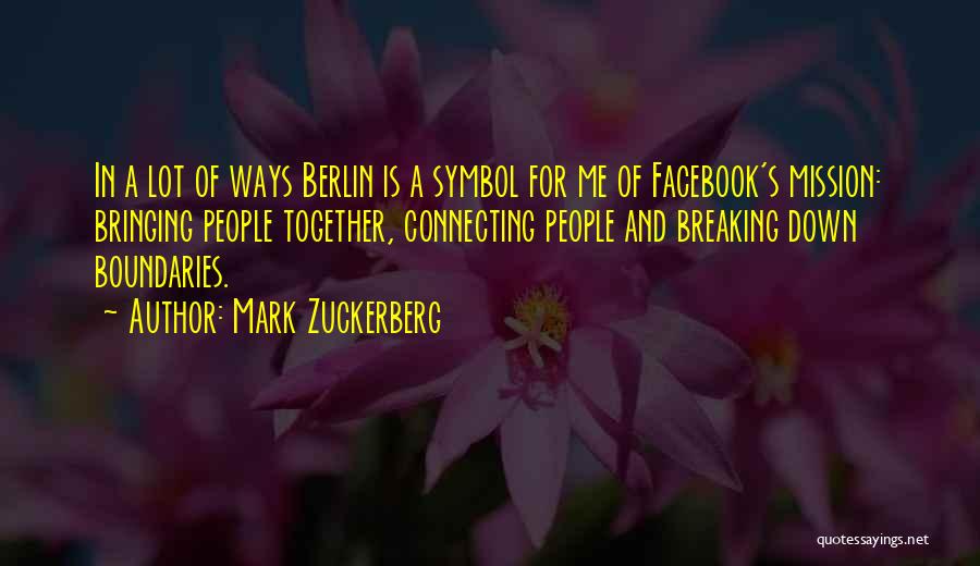 Berlin Quotes By Mark Zuckerberg