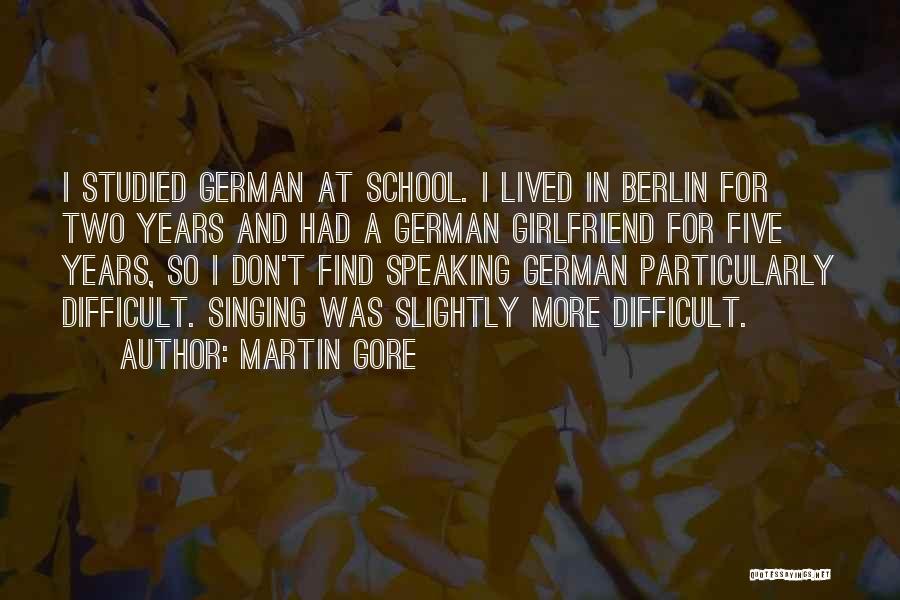 Berlin Quotes By Martin Gore