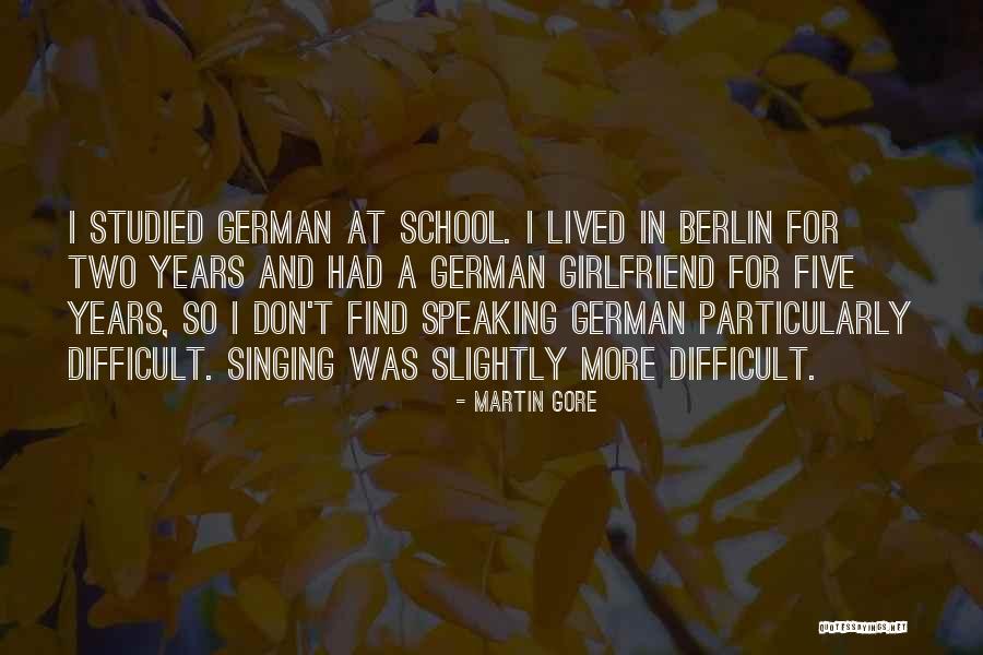 Berlin Quotes By Martin Gore