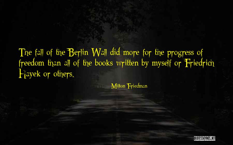 Berlin Quotes By Milton Friedman