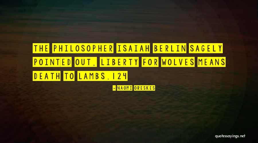 Berlin Quotes By Naomi Oreskes