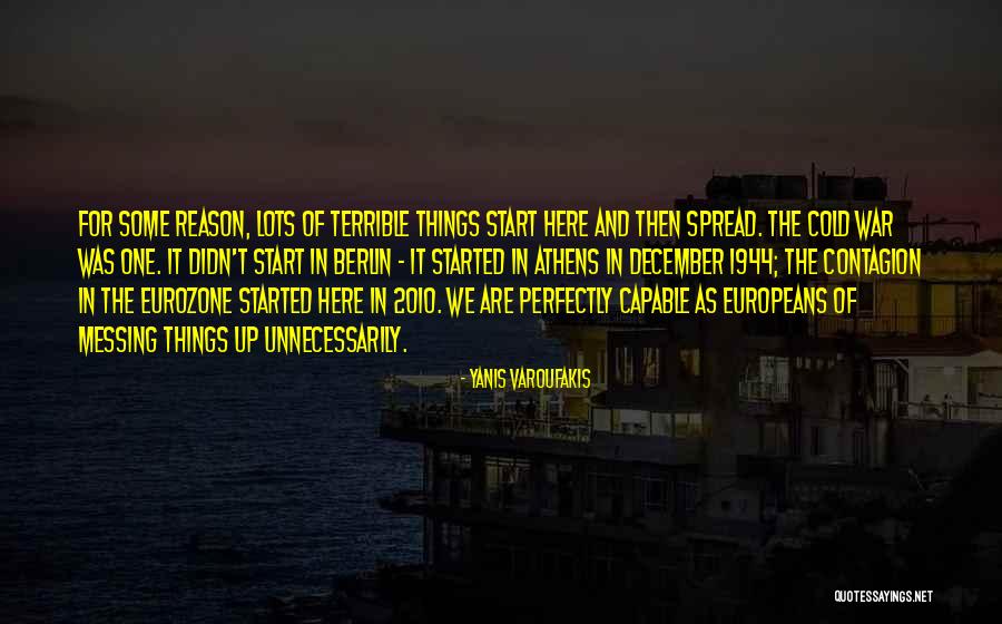 Berlin Quotes By Yanis Varoufakis