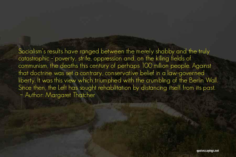 Berlin Wall Quotes By Margaret Thatcher