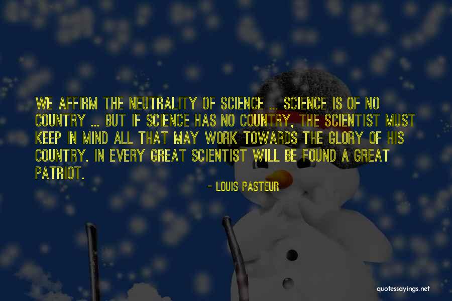 Berlinde De Bruyckere Quotes By Louis Pasteur Berlinde De Bruyckere Quotes By Louis Pasteur