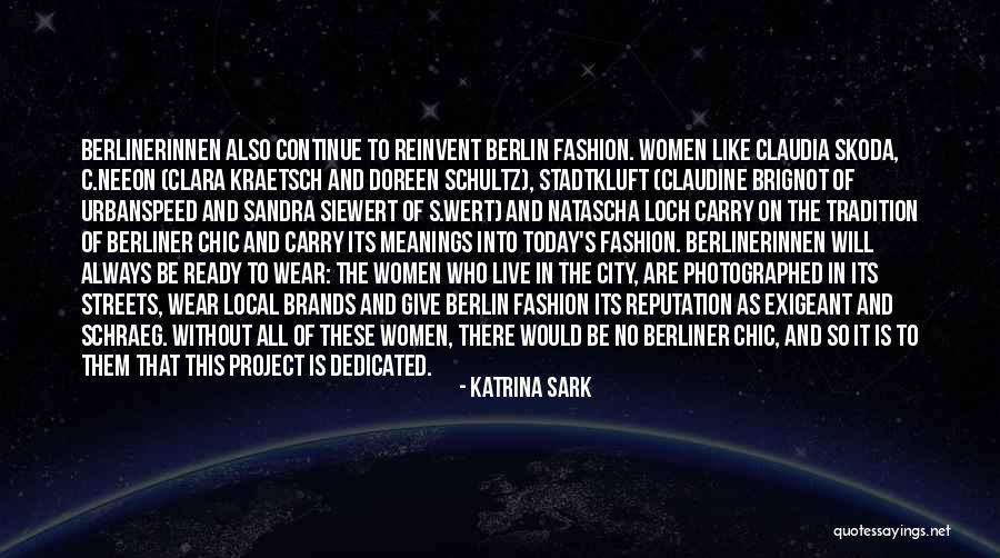 Berliner Quotes By Katrina Sark Berliner Quotes By Katrina Sark