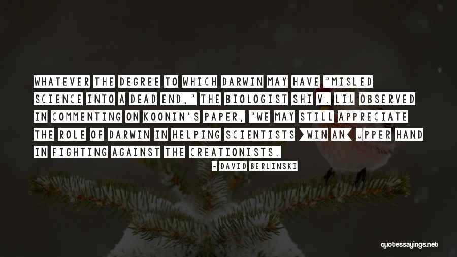Berlinski Quotes By David Berlinski Berlinski Quotes By David Berlinski