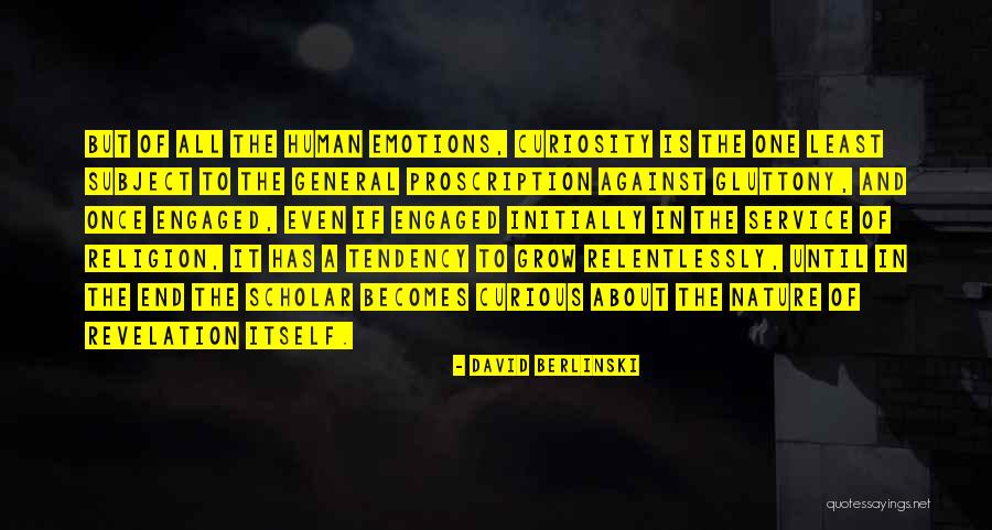 Berlinski Quotes By David Berlinski Berlinski Quotes By David Berlinski