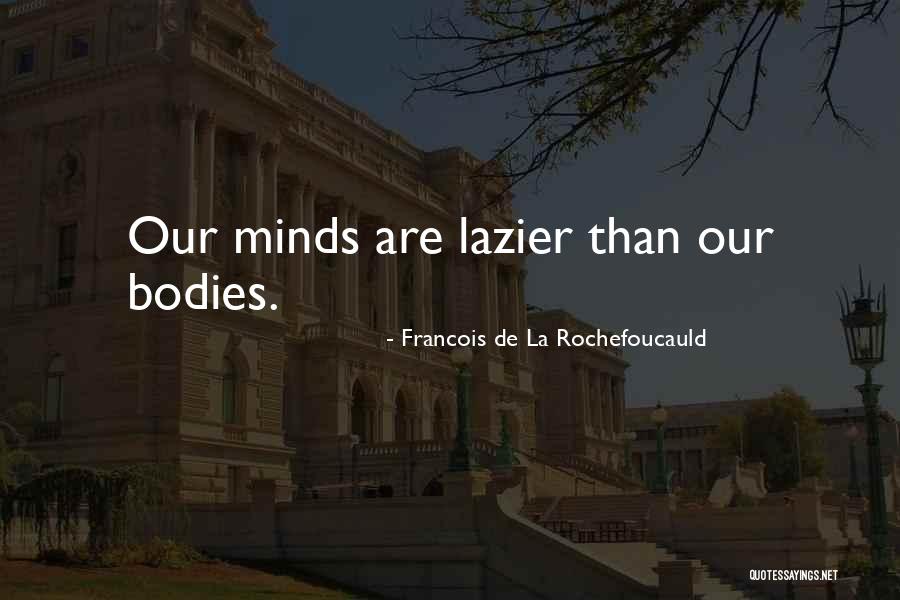 Berlinsky Law Quotes By Francois De La Rochefoucauld Berlinsky Law Quotes By Francois De La Rochefoucauld