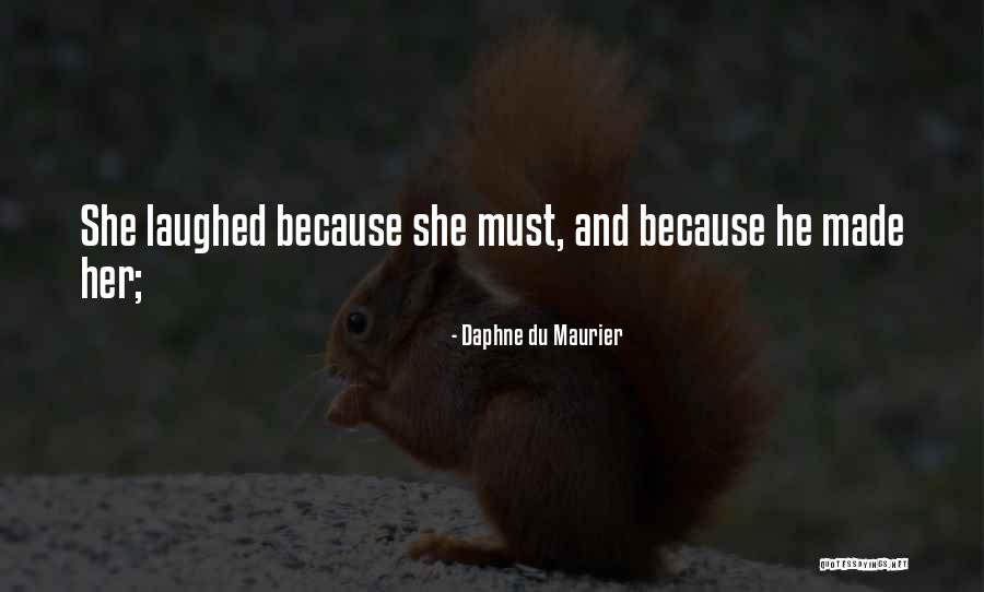 Berliozs Queen Quotes By Daphne Du Maurier Berliozs Queen Quotes By Daphne Du Maurier