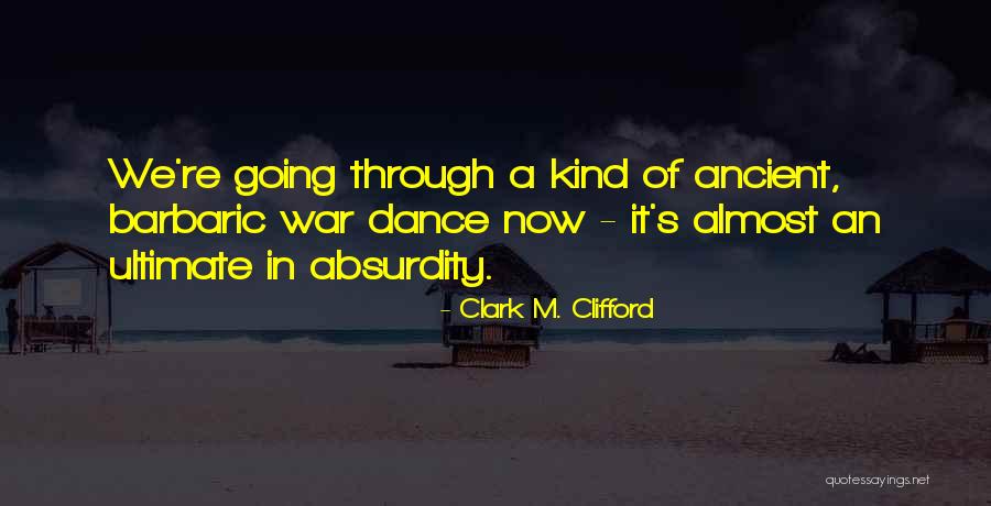 Berlow Santa Barbara Quotes By Clark M. Clifford Berlow Santa Barbara Quotes By Clark M. Clifford