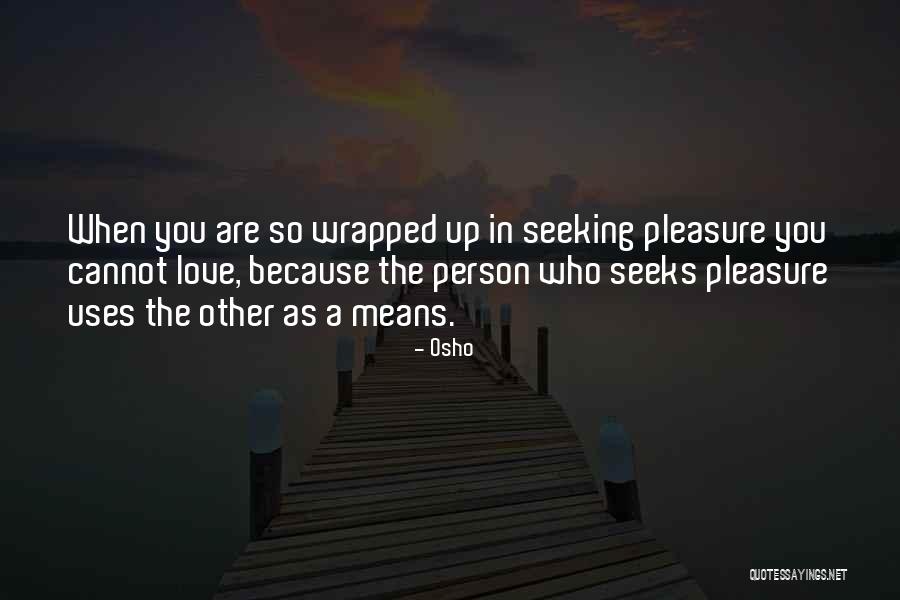 Berlowitz Cardiologist Quotes By Osho Berlowitz Cardiologist Quotes By Osho