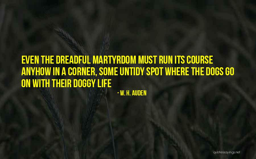 Berlucchi Shoes Quotes By W. H. Auden Berlucchi Shoes Quotes By W. H. Auden