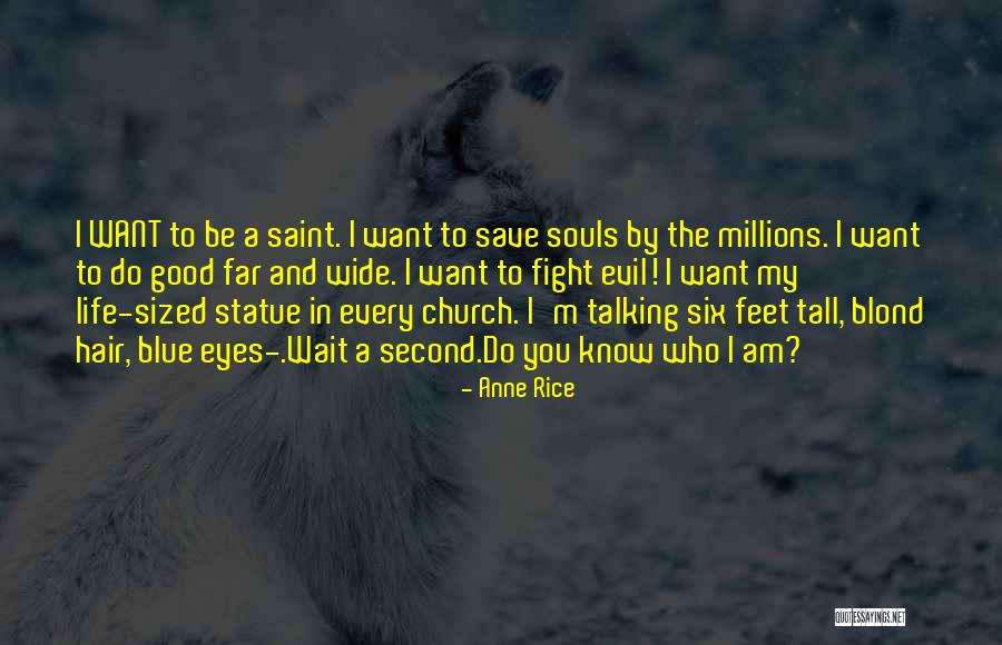 Berlyn Fuentes Quotes By Anne Rice Berlyn Fuentes Quotes By Anne Rice