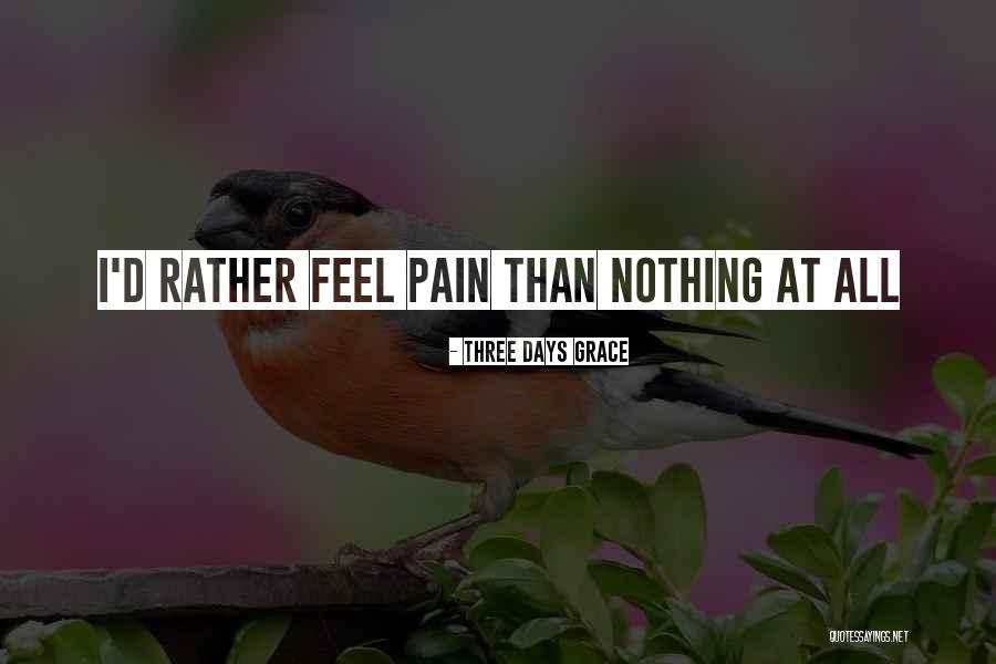 Bermacam Macam Quotes By Three Days Grace