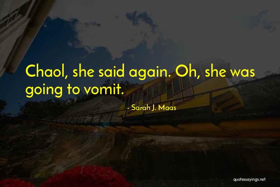 Bermain Sambil Quotes By Sarah J. Maas Bermain Sambil Quotes By Sarah J. Maas