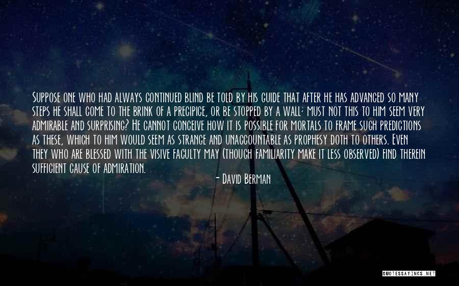 Berman And Berman Quotes By David Berman Berman And Berman Quotes By David Berman