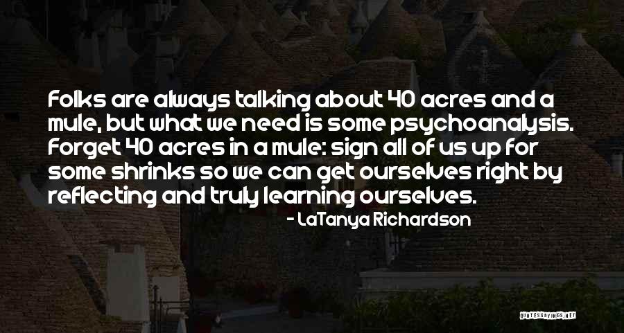 Bermastiff Quotes By LaTanya Richardson Bermastiff Quotes By LaTanya Richardson