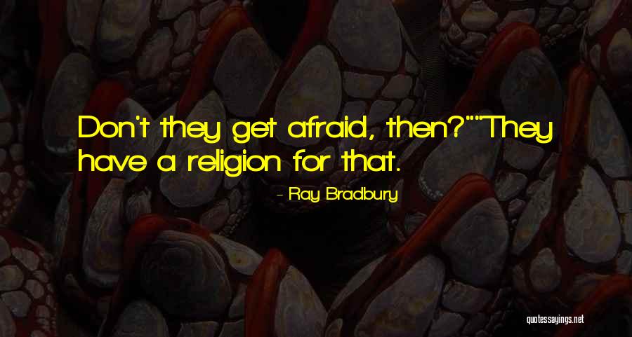 Bermensch Jelent Se Quotes By Ray Bradbury Bermensch Jelent Se Quotes By Ray Bradbury