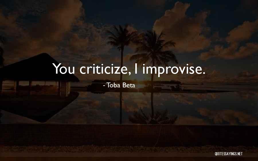 Bermet Talant Quotes By Toba Beta