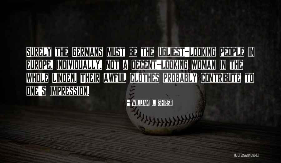 Bermimpi Tsunami Quotes By William L. Shirer Bermimpi Tsunami Quotes By William L. Shirer