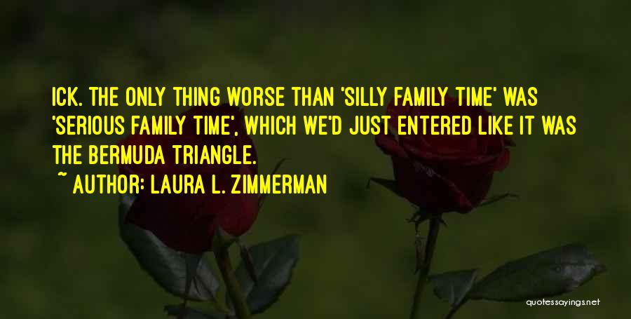 Bermuda Triangle Quotes By Laura L. Zimmerman