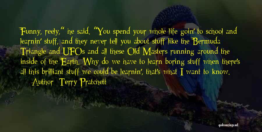 Bermuda Triangle Quotes By Terry Pratchett