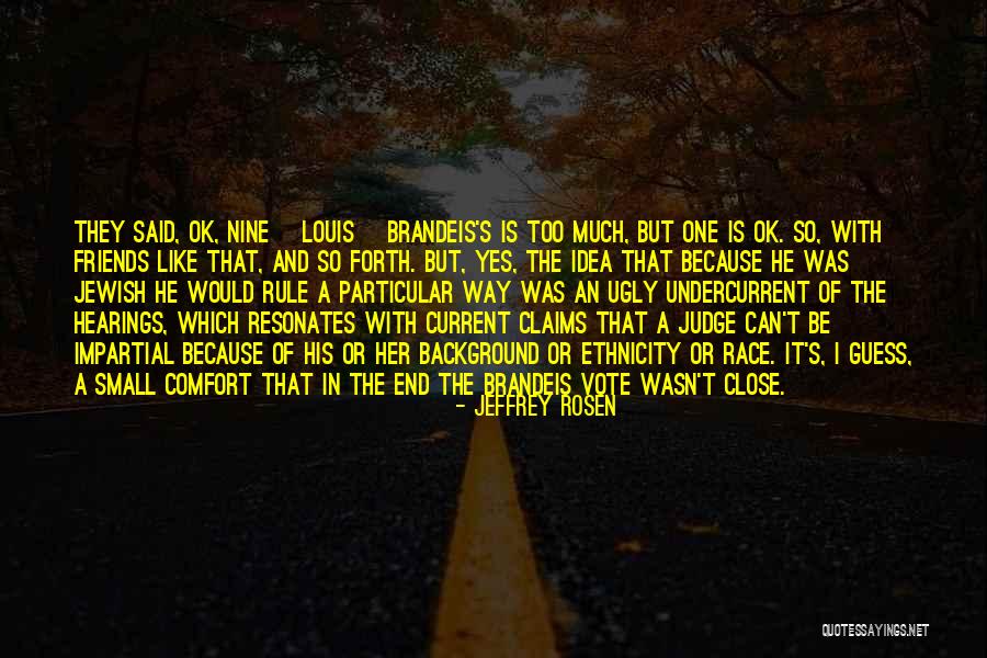 Bermudo Ii Quotes By Jeffrey Rosen Bermudo Ii Quotes By Jeffrey Rosen