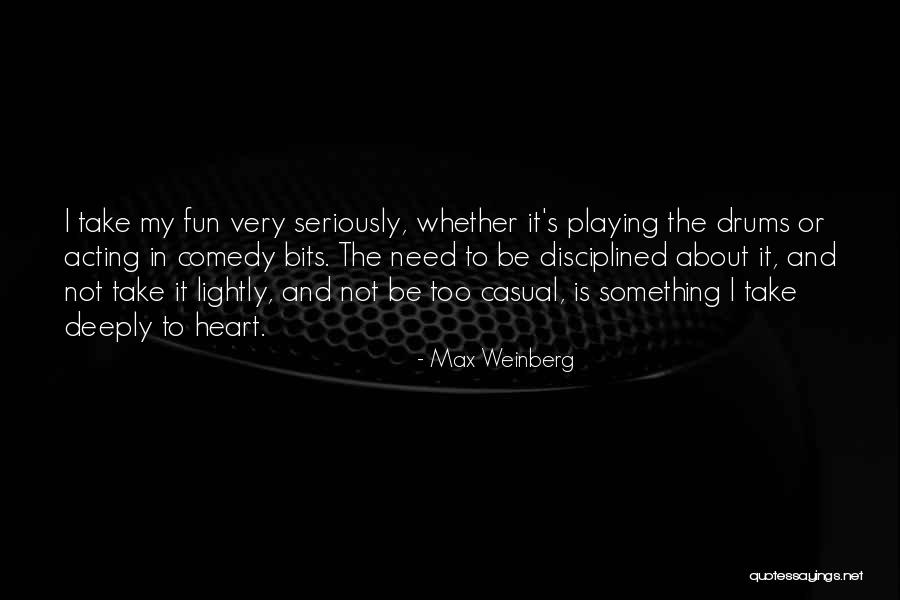 Bermuth Quotes By Max Weinberg Bermuth Quotes By Max Weinberg