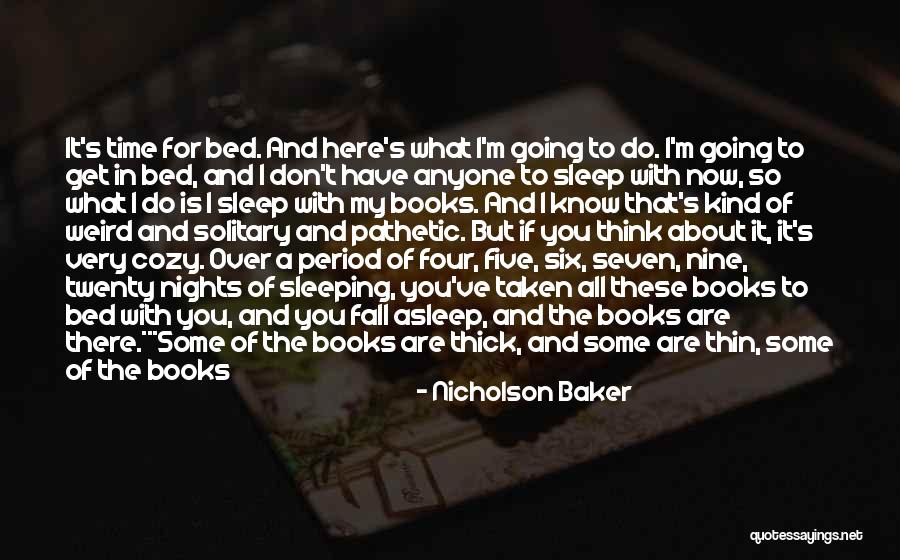 Bernaciak Architekt Quotes By Nicholson Baker Bernaciak Architekt Quotes By Nicholson Baker