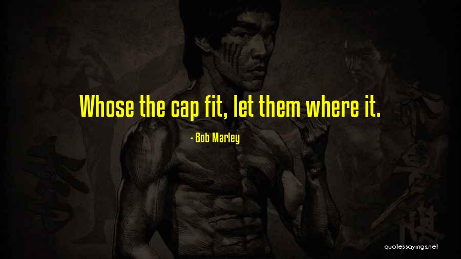 Bernadene Contreras Quotes By Bob Marley Bernadene Contreras Quotes By Bob Marley