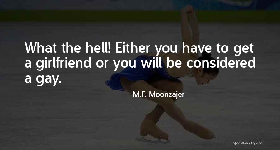 Bernadeta Laurinaityte Quotes By M.F. Moonzajer Bernadeta Laurinaityte Quotes By M.F. Moonzajer