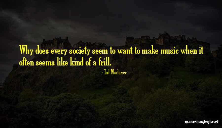 Bernadetta Von Varley Quotes By Tod Machover Bernadetta Von Varley Quotes By Tod Machover
