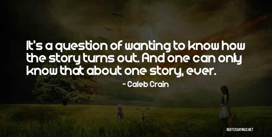 Bernadette Harvey Quotes By Caleb Crain