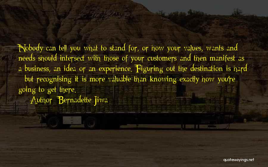 Bernadette Jiwa Quotes 530052