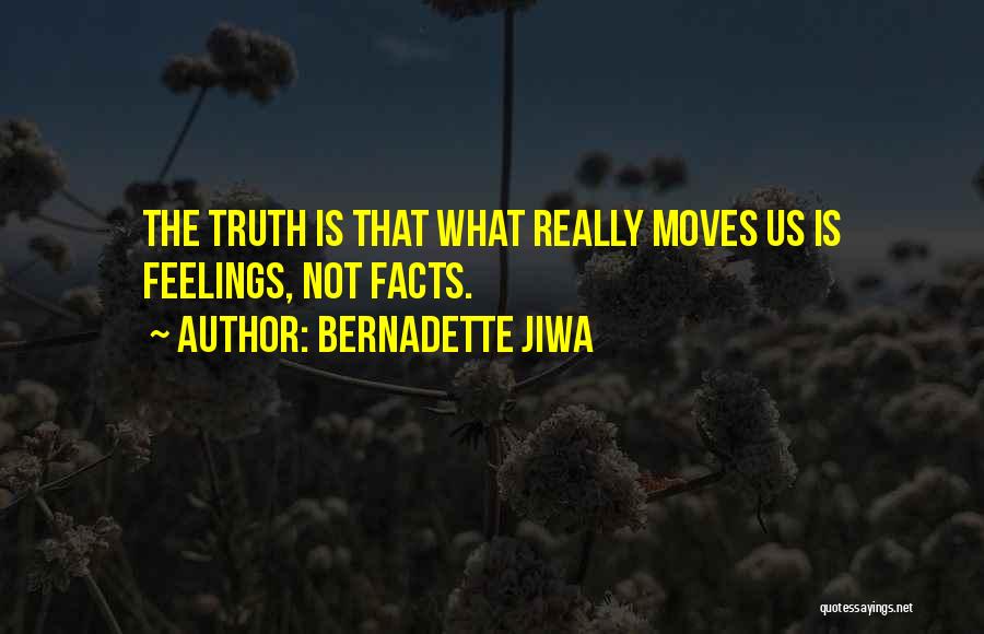 Bernadette Jiwa Quotes 556130