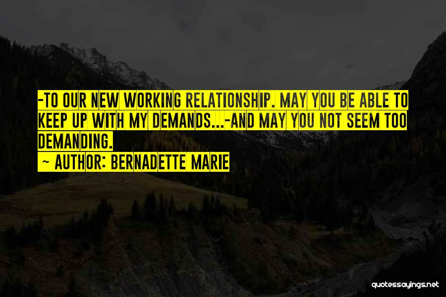 Bernadette Marie Quotes 879325