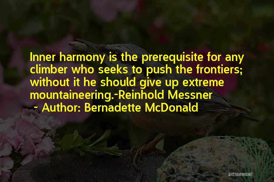 Bernadette McDonald Quotes 1708199