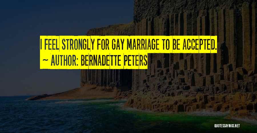 Bernadette Peters Quotes 1021063