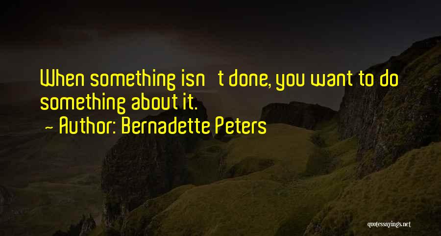 Bernadette Peters Quotes 1771639