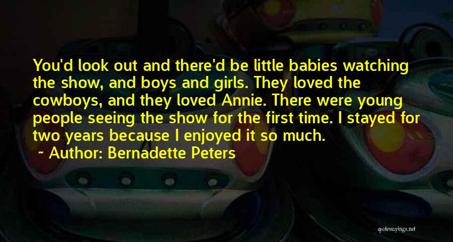 Bernadette Peters Quotes 707411