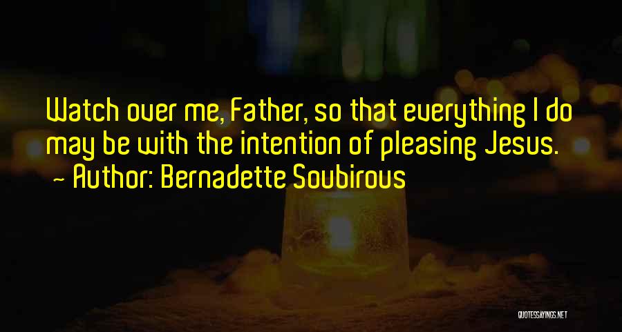 Bernadette Soubirous Quotes 1338527