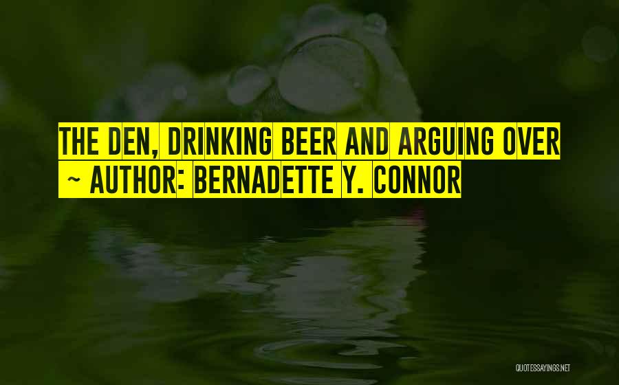 Bernadette Y. Connor Quotes 1973652