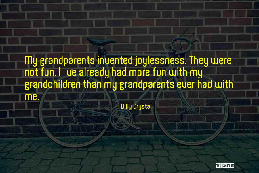 Bernadettes Quotes By Billy Crystal Bernadettes Quotes By Billy Crystal